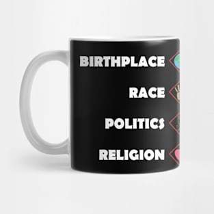 Birthplace Earth Race Human Politics Freedom Mug